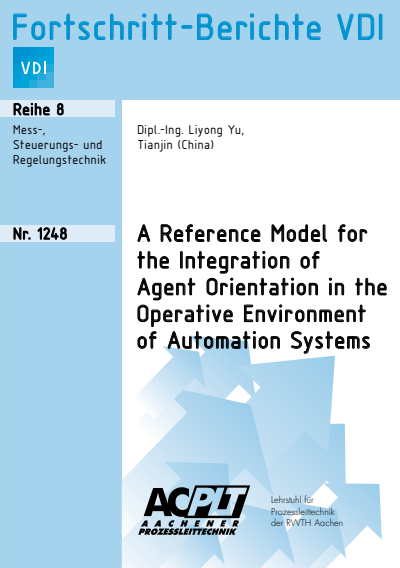 Cover des Buchs: A Reference Model for the Integration of Agent Orientation in the Operative Environment of Automation Systems