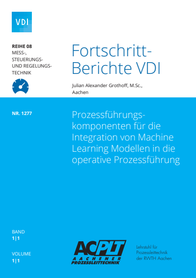 Cover des Buchs: Prozessführungskomponenten für die Integration von Machine Learning Modellen in die operative Prozessführung