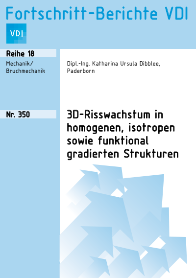 Cover des Buchs: 3D-Risswachstum in homogenen, isotropen sowie funktional gradierten Strukturen