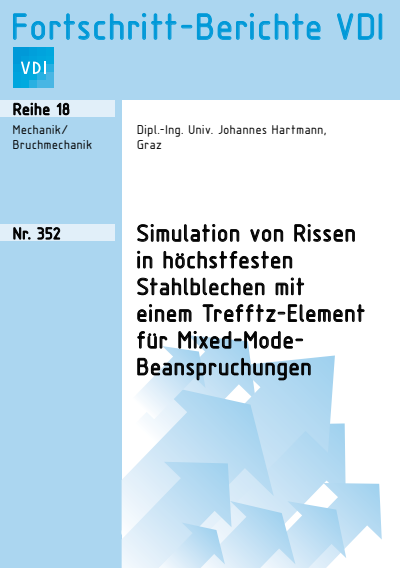 Cover des Buchs: Simulation von Rissen in höchstfesten Stahlblechen mit einem Trefftz-Element für Mixed-Mode-Beanspruchungen