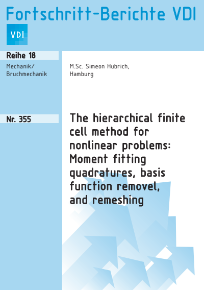 Cover des Buchs: The hierarchical finite cell method for nonlinear problems: Moment fitting quadratures, basis function removel, and remeshing