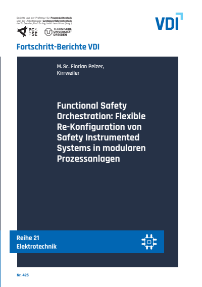 Cover des Buchs: Functional Safety Orchestration: Flexible Re-Konfiguration von Safety Instrumented Systems in modularen Prozessanlagen