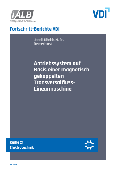 Cover des Buchs: Antriebssystem auf Basis einer magnetisch gekoppelten Transversalfluss-Linearmaschine