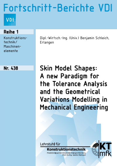 Cover des Buchs: Skin Model Shapes: A new Paradigm for the Tolerance Analysis and the Geometrical Variations Modelling in Mechanical Engineering