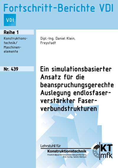 Cover des Buchs: Ein simulationsbasierter Ansatz für die beanspruchungsgerechte Auslegung endlosfaserverstärkter Faserverbundstrukturen