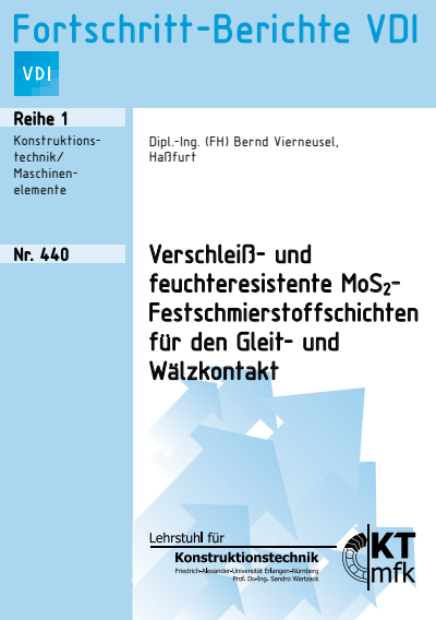 Cover des Buchs: Verschleiß- und feuchteresistente MoS2- Festschmierstoffschichten für den Gleit- und Wälzkontakt
