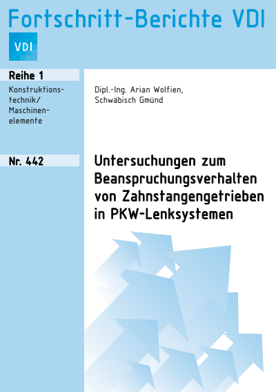 Cover des Buchs: Untersuchungen zum Beanspruchungsverhalten von Zahnstangengetrieben in PKW-Lenksystemen