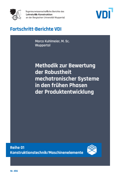Cover des Buchs: Methodik zur Bewertung der Robustheit mechatronischer Systeme in den frühen Phasen der Produktentwicklung