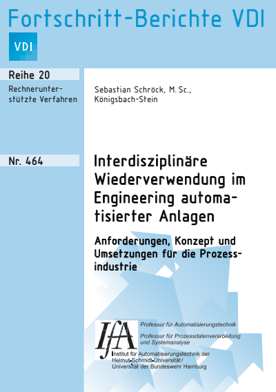 Cover des Buchs: Interdisziplinäre Wiederverwendung im Engineering automatisierter Anlagen – Anforderungen, Konzept und Umsetzungen für die Prozessindustrie