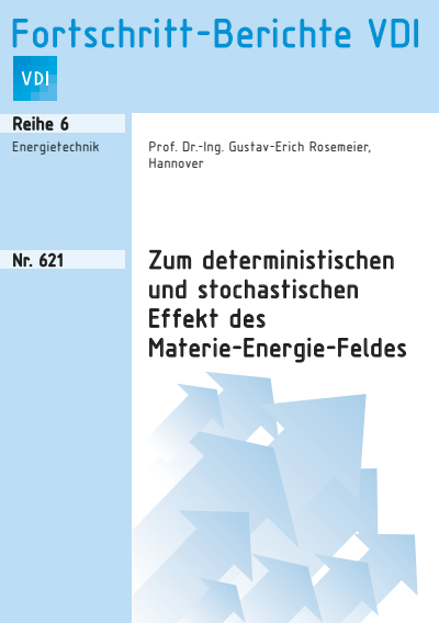Cover des Buchs: Zum deterministischen und stochastischen Effekt des Materie-Energie-Feldes