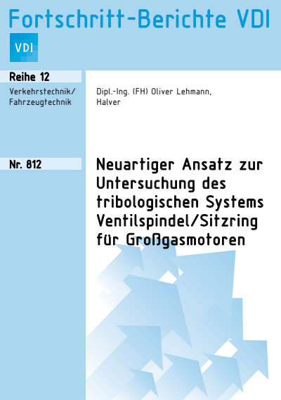 Cover des Buchs: Neuartiger Ansatz zur Untersuchung des tribologischen Systems Ventilspindel/Sitzring für Großgasmotoren