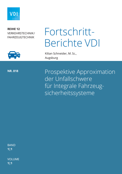 Cover des Buchs: Prospektive Approximation der Unfallschwere für Integrale Fahrzeugsicherheitssysteme