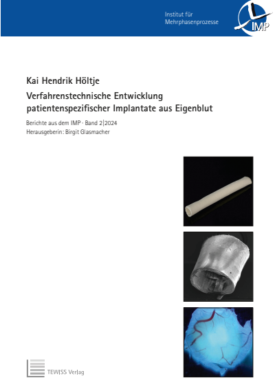 Cover des Buchs: Verfahrenstechnische Entwicklung patientenspezifischer Implantate aus Eigenblut
