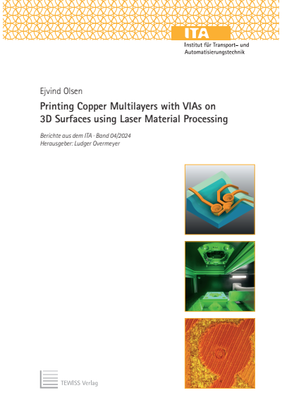 Cover des Buchs: Printing Copper Multilayers with VIAs on 3D Surfaces using Laser Material Processing