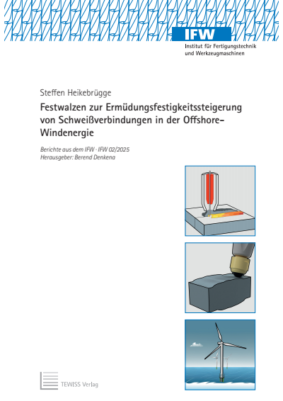 Cover des Buchs: Festwalzen zur Ermüdungsfestigkeitssteigerung von Schweißverbindungen in der Offshore-Windenergie