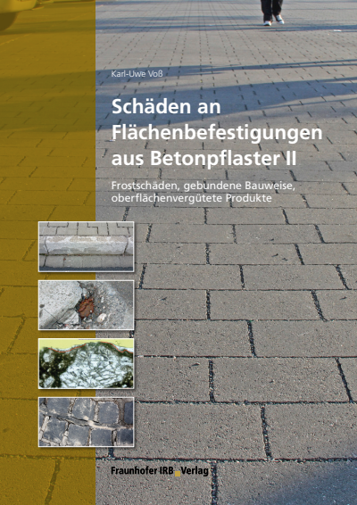 Cover des Buchs: Schäden an Flächenbefestigungen aus Betonpflaster II.