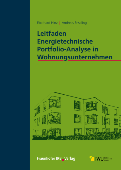 Cover des Buchs: Leitfaden Energietechnische Portfolio-Analyse in Wohnungsunternehmen.