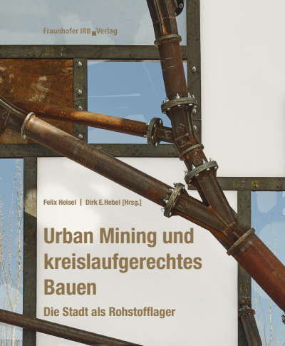 Cover des Buchs: Urban Mining und kreislaufgerechtes Bauen.