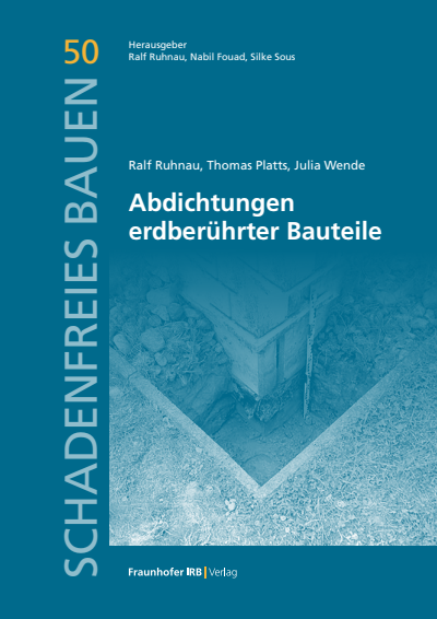 Cover des Buchs: Abdichtungen erdberührter Bauteile.