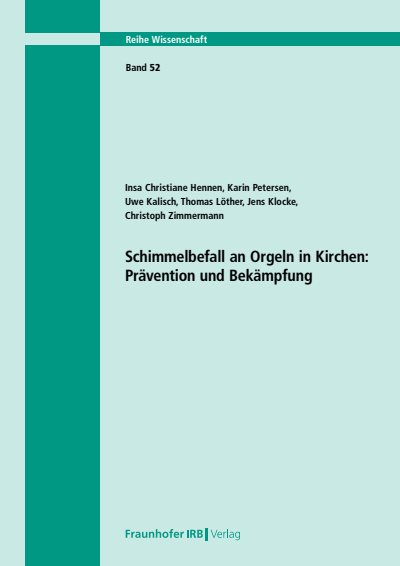 Cover des Buchs: Schimmelbefall an Orgeln in Kirchen: Prävention und Bekämpfung