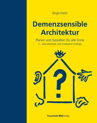 Cover des Buchs: Demenzsensible Architektur.