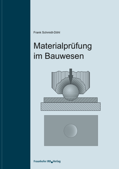 Cover des Buchs: Materialprüfung im Bauwesen.