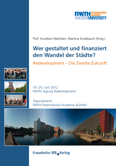 Cover of book: Wer gestaltet und finanziert den Wandel der Städte?.