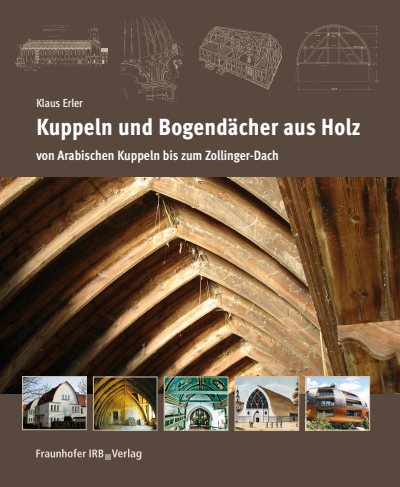 Cover des Buchs: Kuppeln und Bogendächer aus Holz.