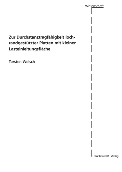 Cover des Buchs: Zur Durchstanztragfähigkeit lochrandgestützter Platten mit kleiner Lasteinleitungsfläche.