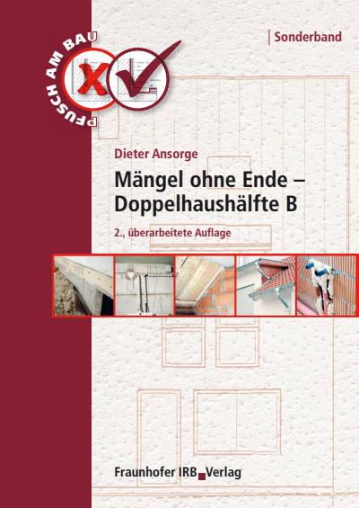 Cover des Buchs: Mängel ohne Ende - Doppelhaushälfte B.