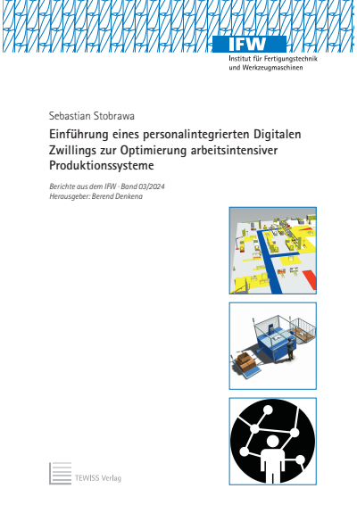 Cover des Buchs: Einführung eines personalintegrierten Digitalen Zwillings zur Optimierung arbeitsintensiver Produktionssysteme