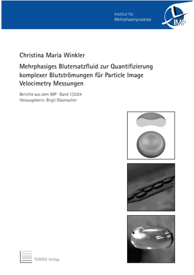 Cover des Buchs: Mehrphasiges Blutersatzfluid zur Quantifizierung komplexer Blutströmungen für Particle Image Velocimetry Messungen