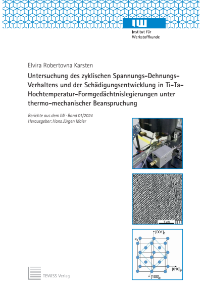Cover des Buchs: Untersuchung des zyklischen Spannungs-Dehnungs-Verhaltens und der Schädigungsentwicklung in Ti-Ta-Hochtemperatur-Formgedächtnislegierungen unter thermo-mechanischer Beanspruchung
