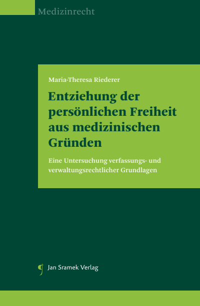 Cover des Buchs: Entziehung der persönlichen Freiheit aus medizinischen Gründen