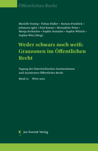 Cover des Buchs: Weder schwarz noch weiß: Grauzonen im Öffentlichen Recht