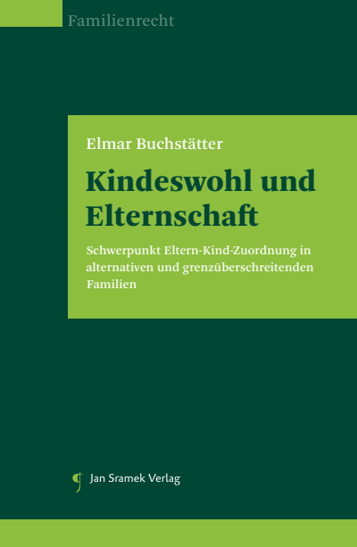 Cover des Buchs: Kindeswohl und Elternschaft