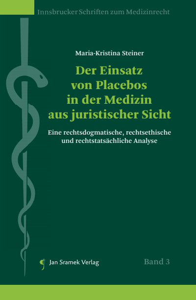 Cover des Buchs: Der Einsatz von Placebos in der Medizin aus juristischer Sicht