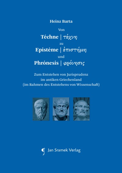 Cover des Buchs: Von Téchne|τέχνη zu Epistéme|ὲπιστήμη und Phrónesis|φςόυηις
