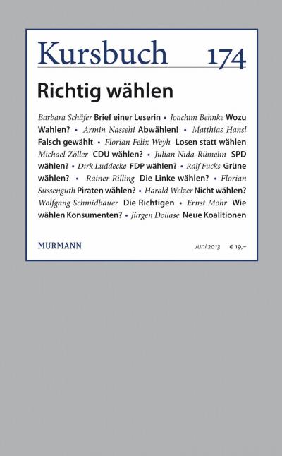 Cover der Ausgabe: Kursbuch Jahrgang 49 (2013), Heft 174