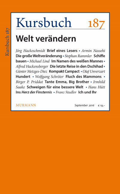 Cover der Ausgabe: Kursbuch Jahrgang 52 (2016), Heft 187