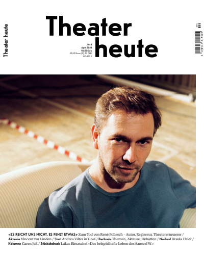 Cover der Ausgabe: Theater heute Jahrgang 65 (2024), Heft 4