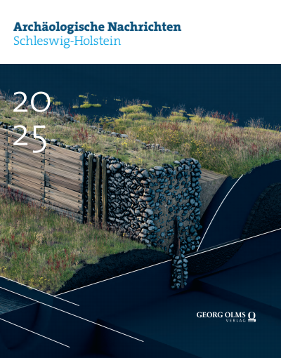 Cover der Ausgabe: Archäologische Nachrichten aus Schleswig-Holstein Jahrgang 31 (2025), Heft 1