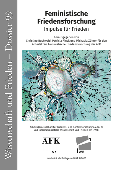Cover der Ausgabe: Wissenschaft und Frieden Jahrgang 43 (2025), Heft 1 Dossier 99