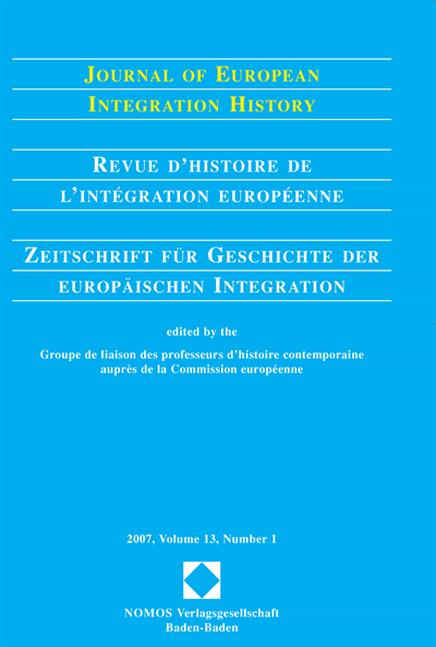 Cover of Volume: JEIH Journal of European Integration History Volume 13 (2007), Edition 1