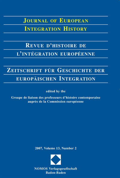 Cover of Volume: JEIH Journal of European Integration History Volume 13 (2007), Edition 2