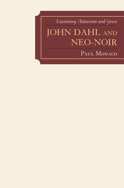 Cover des Buchs: John Dahl and Neo-Noir