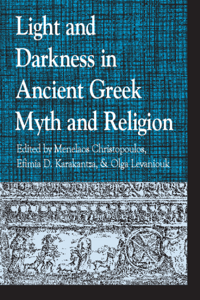 Cover des Buchs: Light and Darkness in Ancient Greek Myth and Religion
