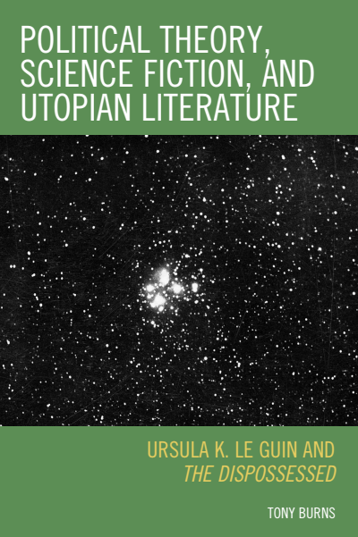 Cover des Buchs: Political Theory, Science Fiction, and Utopian Literature