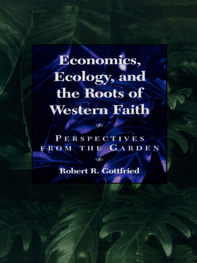 Cover des Buchs: Economics, Ecology, and the Roots of Western Faith
