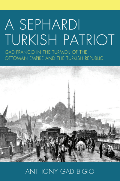 Cover des Buchs: A Sephardi Turkish Patriot